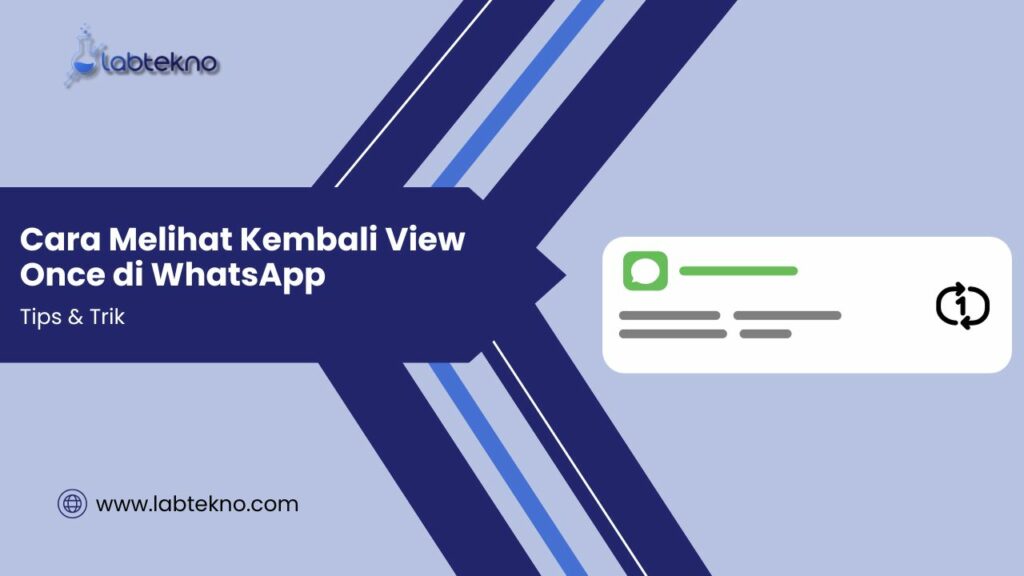 Cara Melihat Kembali View Once di WhatsApp