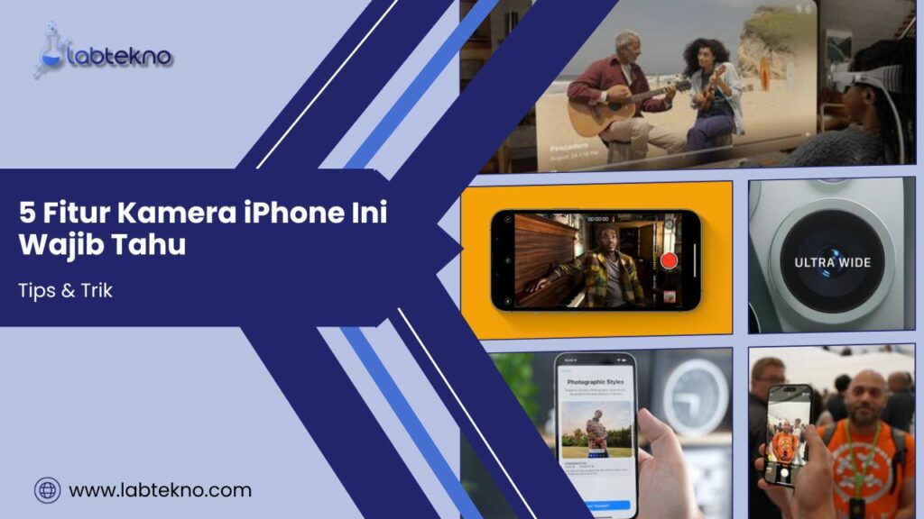 Fitur Kamera iPhone yang Wajib Diketahui