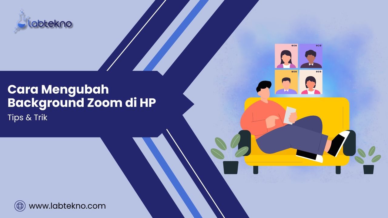 Cara Mengubah Background Zoom di HP - LABTekno