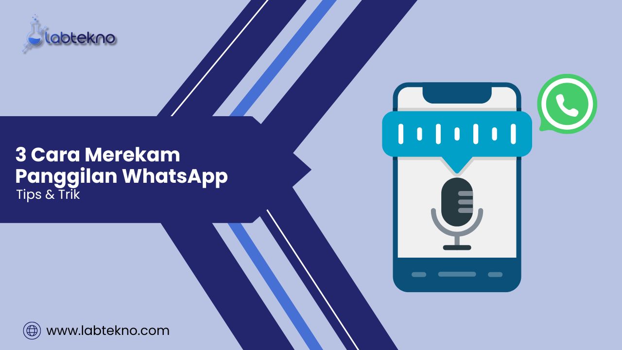 3 Cara Merekam Panggilan WhatsApp