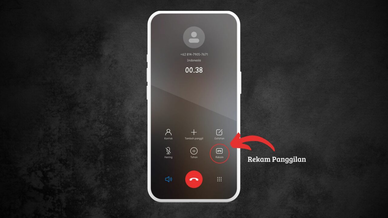 Cara Merekam Panggilan Telepon