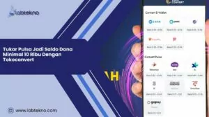 Tukar Pulsa Jadi Saldo Dana Minimal 10 Ribu Dengan Tokoconvert